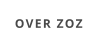 OVER ZOZ